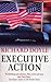 Executive Action
