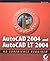 AutoCAD 2004 and AutoCAD LT 2004: No Experience Required