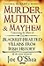 Murder, Mutiny & Mayhem by Joe O'Shea