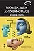 Women, Men and Language: A Sociolinguistic Account of Gender Differences in Language (Studies in Language and Linguistics)