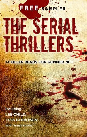 The Serial Thrillers - 14 Killer Reads for Summer 2011 (Kindle Edition)