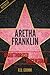 Aretha Franklin Unauthorized & Uncensored (All Ages Deluxe Edition with Videos)