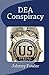 DEA Conspiracy