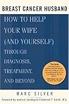 Book cover for Breast Cancer Husband: How to Help Your Wife (and Yourself) during Diagnosis, Treatment and Beyond