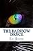 The Rainbow Dance by Ed Hinde