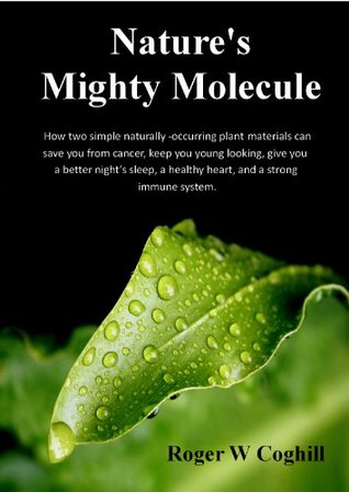 Nature's Mighty Molecule (Kindle Edition)