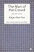 The Man of the Crowd and other stories (Comma Classics)
