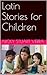 Latin Stories for Children ...