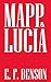 Complete Mapp and Lucia by E.F.  Benson