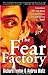The Fear Factory