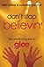Don't Stop Believin': The Unofficial Guide to Glee