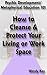 How to Cleanse and Protect Your Living or Work Space (Psychic Development/Metaphysical Education 101 Book 3)