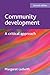 Community Development: A Critical Approach