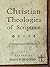 Christian Theologies of Scripture: A Comparative Introduction