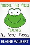 Freddie The Frog:...