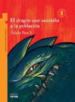El dragón que asustaba a la población (Paperback)