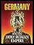 Germany and the Holy Roman Empire by Gerald Flurry