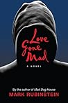 Love Gone Mad Book cover for Love Gone Mad
