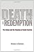 Death and Redemption: The Gulag and the Shaping of Soviet Society