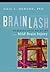 Brainlash: Maximize Your Recovery From Brain Injury