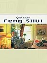 Quick & Easy Feng Shui