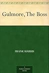Gulmore, The Boss