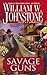 Savage Guns (Cotton Pickens, #3)