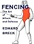 Fencing - The Art of Attack...