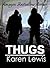 Thugs by Karen Lewis