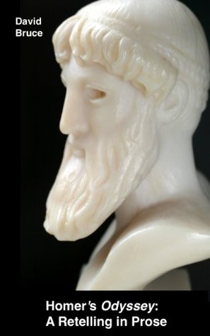 Homer's Odyssey: A Retelling in Prose (Kindle Edition)