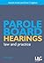 Parole Board Hearings: law ...