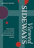 Viewed Sideways: Writings on Culture and Style in Contemporary Japan