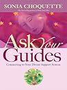 Ask Your Guides: ...