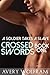 Crossed Swords: A Soldier Takes a Slave, Book One (Gay Reluctant Erotica)