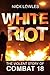 White Riot: The Violent Story of Combat 18