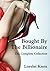 Bought by the Billionaire: The Complete Collection