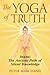 The Yoga of Truth: Jnana: The Ancient Path of Silent Knowledge