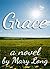 Grace by Mary Long
