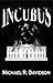 Incubus by Michael R. Davidson