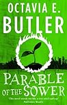 Parable of the Sower by Octavia E. Butler