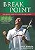 Break Point! The Secret Diary of a Pro Tennis Player by Vince Spadea Break Point! The Secret Diary of a Pro Tennis Player by Vince Spadea