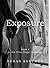 Exposure (The Elise Dugar Episodes Book 7)