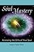 Soul Mastery: Accessing the...
