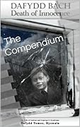 Dafydd Bach: Death of Innocence: The Compendium