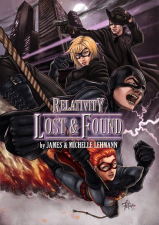Relativity Book 1: Lost & Found: Special Edition (Kindle Edition)
