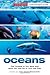 Oceans: The Threats to Our Seas and What You Can Do to Turn the Tide (Participant Guide Media)