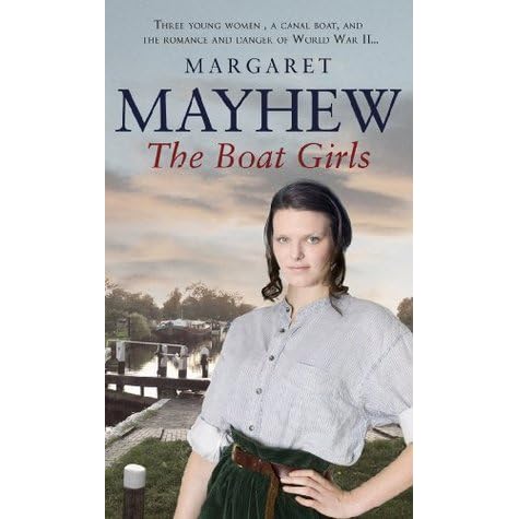 The Boat Girls By Margaret Mayhew