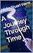 A Journey Through Time by Nicky Stuart Verra