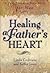 Healing a Father's Heart by Linda Cochrane