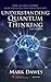 Understanding Quantum Think...